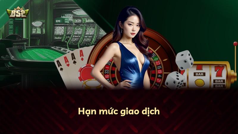 Hạn mức giao dịch