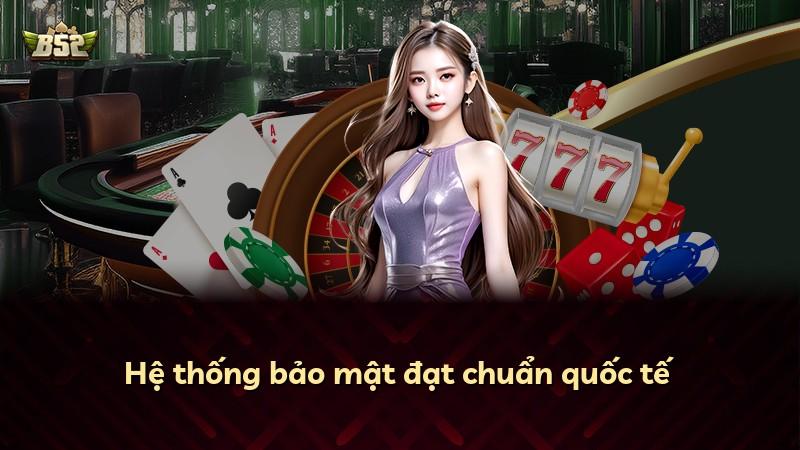 Hệ thống bảo mật đạt chuẩn quốc tế