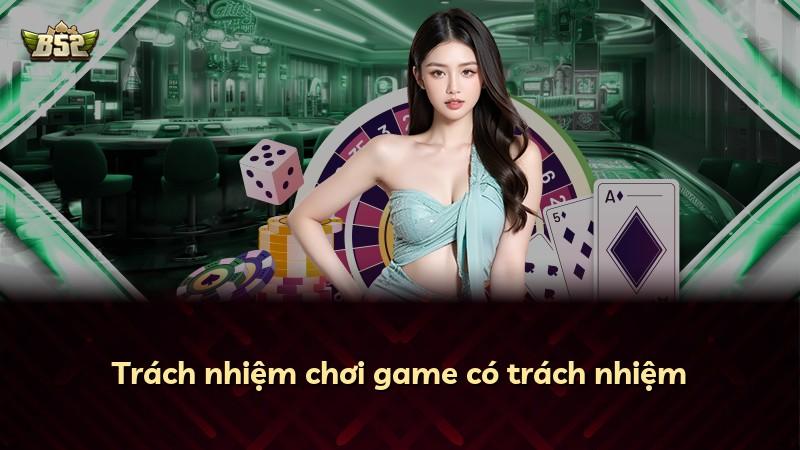 Trách nhiệm chơi game có trách nhiệm