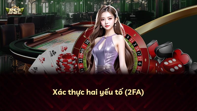 Xác thực hai yếu tố (2FA)